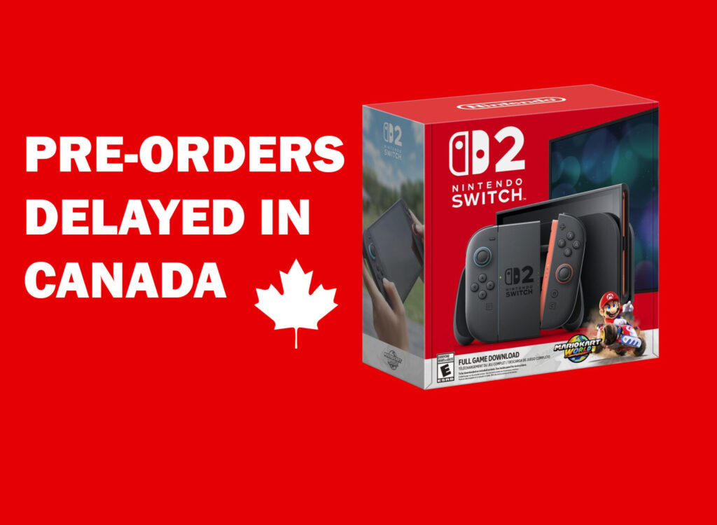 nintendo-switch-preorder-1024x750 Nintendo Delays Canadian Switch 2 Pre-Orders Following U.S. Postponement.